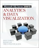 Doug Harts: Microsoft SQL Server 2008 R2 Analytics & Data Visualization