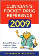 Leonard G. Gomella: Clinician's Pocket Drug Reference 2009