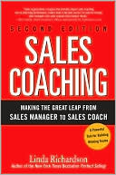 Linda Richardson: Sales Coaching: Making the Great Leap from Sales Manager to Sales Coach