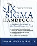 Thomas Pyzdek: The Six Sigma Handbook, Third Edition