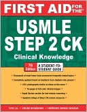 Book cover image of First Aid for the USMLE Step 2 CK, Seventh Edition by Tao Le
