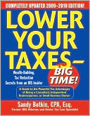 Book cover image of Lower Your Taxes - Big Time! 2009-2010 Edition by Sandy Botkin