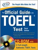 Book cover image of The Official Guide to the TOEFL iBT with CD-ROM, Third Edition by Educational Testing Service Staff
