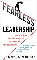 Loretta Malandro: Fearless Leadership: How to Overcome Behavioral Blindspots and Transform Your Organization
