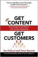 Joe Pulizzi: Get Content Get Customers: Turn Prospects into Buyers with Content Marketing
