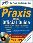 Book cover image of The Praxis Series Official Guide with CD-ROM: PPST - PLT? - Subject Assessments by Educational Testing Service