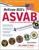 Book cover image of McGraw-Hill's ASVAB: Armed Services Vocational Aptitude Battery by Janet E. Wall