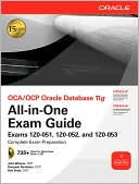 John Watson: OCA/OCP Oracle Database 11g All-in-One Exam Guide with CD-ROM: Exams 1Z0-051, 1Z0-052, 1Z0-053