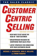 Michael T. Bosworth: CustomerCentric Selling