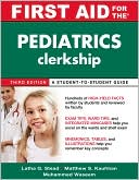 Book cover image of First Aid for the Pediatrics Clerkship by Latha Stead