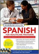 Joanna Rios: McGraw-Hill's Spanish for Healthcare Providers