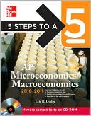 Eric Dodge: 5 Steps to a 5 AP Microeconomics/Macroeconomics with CD-ROM, 2010-2011 Edition