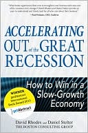 David Rhodes: Accelerating out of the Great Recession: How to Win in a Slow-Growth Economy