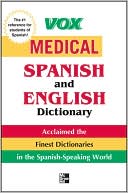 Vox: Vox Medical Spanish Dictionary