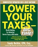 Book cover image of Lower Your Taxes - Big Time 2011-2012 4/E by Sandy Botkin
