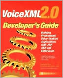 Book cover image of Voicexml 2.0 Developer's Guide by Dreamtech Software India