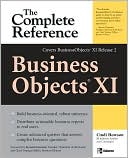 Cindi Howson: BusinessObjects XI (Release 2): The Complete Reference