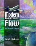Book cover image of Modern Compressible Flow: With Historical Perspective by John D. Anderson