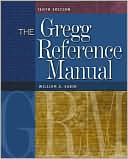 William A. Sabin: The Gregg Reference Manual: A Manual of Style, Grammar, Usage, and Formatting