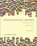 Katherine Miller: Communication Theories: Perspectives, Processes, and Contexts