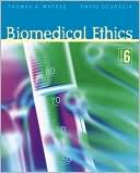Thomas A. Mappes: Biomedical Ethics