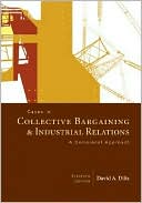 Book cover image of Cases in Collective Bargaining & Industrial Relations by David Dilts