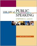 Stephen E. Lucas: The Art of Public Speaking with Learning Tools Suite (Student CD-ROMs 5. 0, Audio Abridgement CD set, PowerWeb, and Topic Finder)
