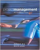 Clifford Gray: Project Management: The Managerial Process: with MS Project CD + Student CD