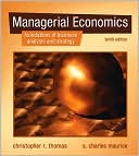 Christopher Thomas: Managerial Economics