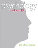 Robert S. Feldman: Psychology and Your Life