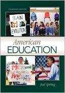 Book cover image of American Education by Joel Spring