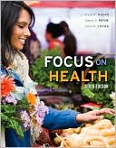 Dale B. Hahn: Focus on Health