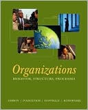 Book cover image of Organizations: Behavior, Structure, Processes by James L. Gibson