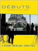 H. Jay Siskin: Débuts: An Introduction to French: Student Edition