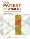 Cynthia Newby: From Patient to Payment: Insurance Procedures for the Medical Office-AAA