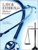 Book cover image of Law & Ethics for Medical Careers by Karen Judson