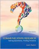 Joann Keyton: Communication Research: Asking Questions, Finding Answers