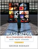 Book cover image of Mass Media in a Changing World by George Rodman