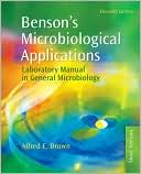 Alfred E. Brown: Benson's Microbiological Applications: Laboratory Manual in General Microbiology, Short Version