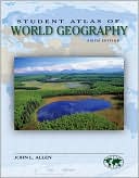 John L Allen: Student Atlas of World Geography