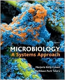 Book cover image of Microbiology: A Systems Approach by Marjorie Kelly Cowan