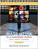 George R. Rodman: Update Edition Mass Media in a Changing World