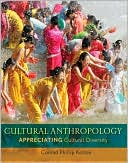 Book cover image of Cultural Anthropology: Appreciating Cultural Diversity by Conrad Phillip Kottak