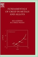 Michael Kassner: Fundamentals of Creep in Metals and Alloys