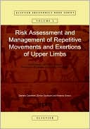Book cover image of Risk Assessment And Management Of Repetitive Movements And Exertions Of Upper Limbs by Daniela Colombini