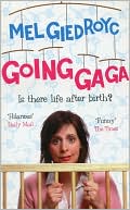 Book cover image of Going GA GA by Mel Giedroyc