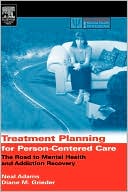 Book cover image of Treatment Planning For Person-Centered Care by Neal Adams