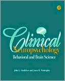 John L. Bradshaw: Clinical Neuropsychology: Behavioral and Brain Science