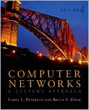 Larry L. Peterson: Computer Networks: A Systems Approach