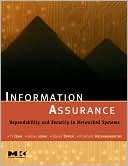 Yi Qian: Information Assurance: Dependability and Security in Networked Systems
